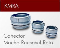 KMRA - Conector Macho Reusavel Reto
